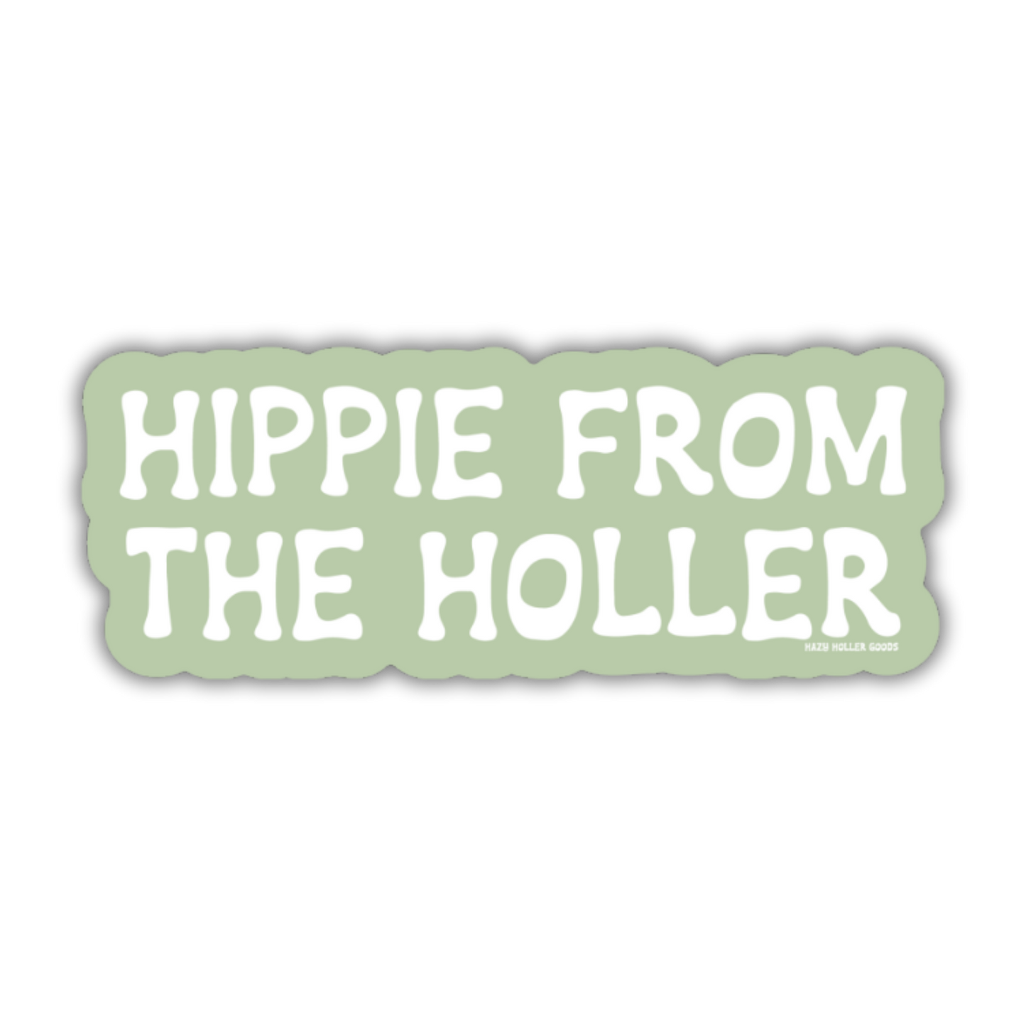 HIPPIE FROM THE HOLLER Sticker